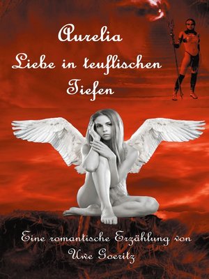 cover image of Aurelia--Liebe in teuflischen Tiefen